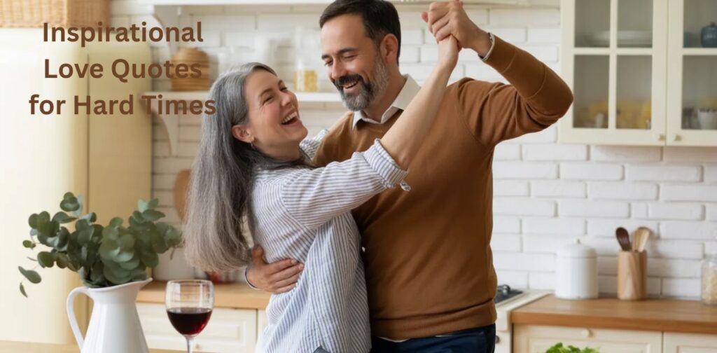 Motivational Love Quotes for Hard Times featuring inspirational love messages on a calming background symbolizing hope, emotional strength, and resilience in relationships during difficult and challenging moments.