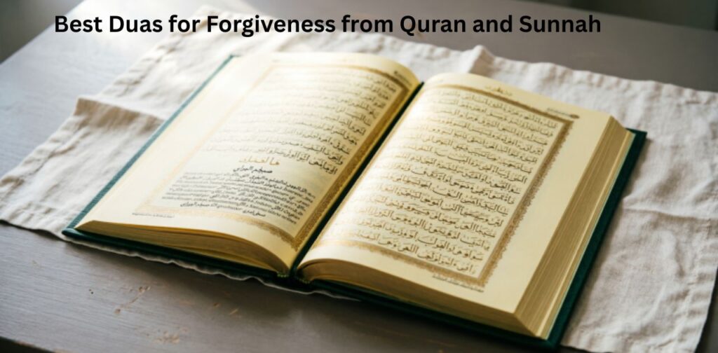 Best Duas for Forgiveness from Quran and Sunnah featuring Astaghfar dua for forgiveness, Quranic supplications, and Allah’s mercy.